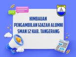 himbauan pengambilan ijazah